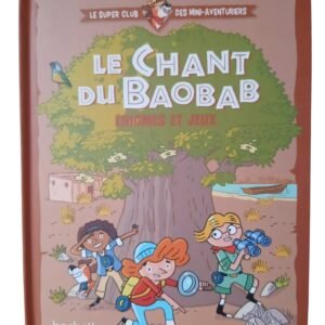 Le Chant du Baobab – Énigmes et Jeux